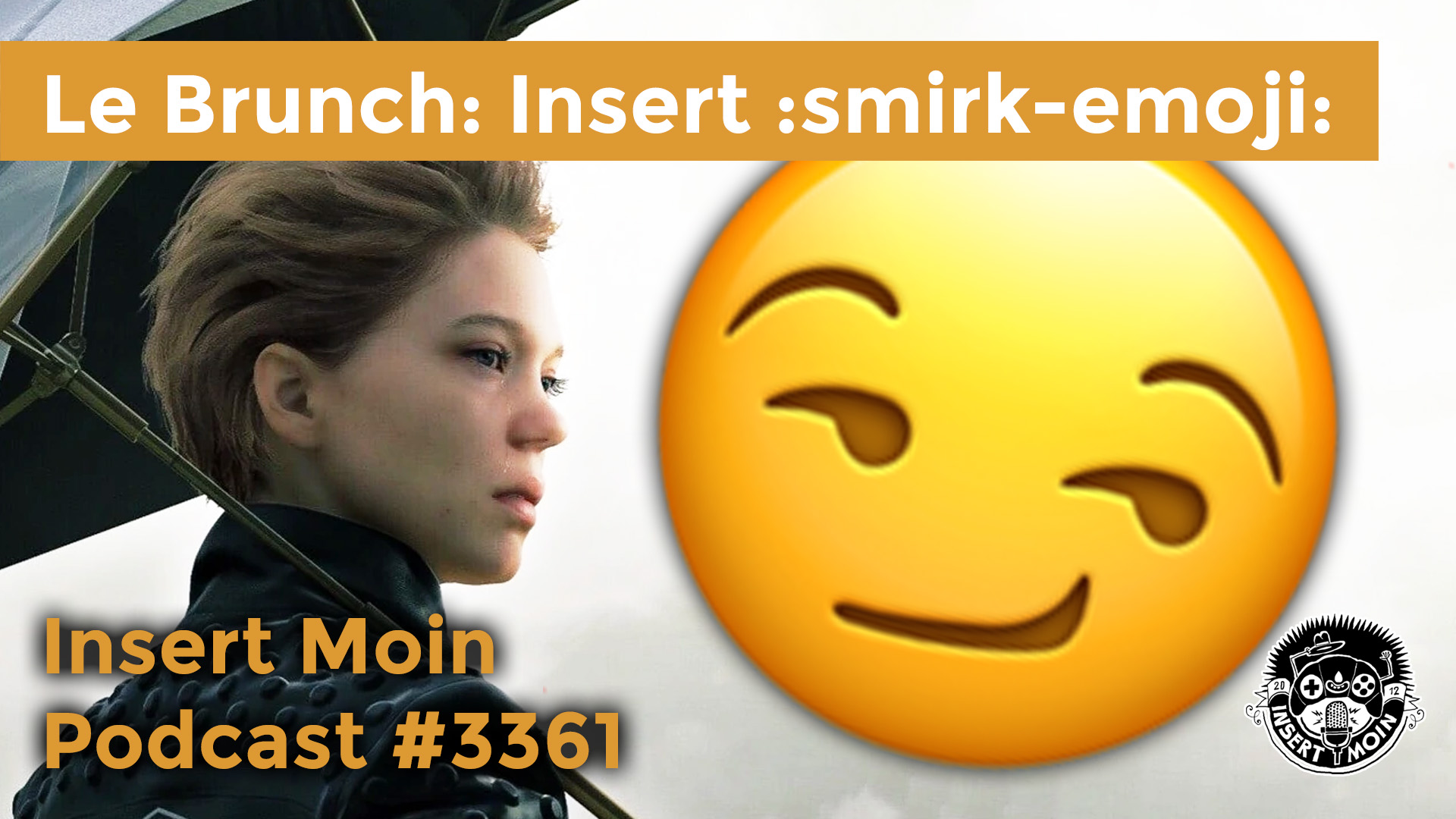 Le Brunch: Insert :smirking-emoji: