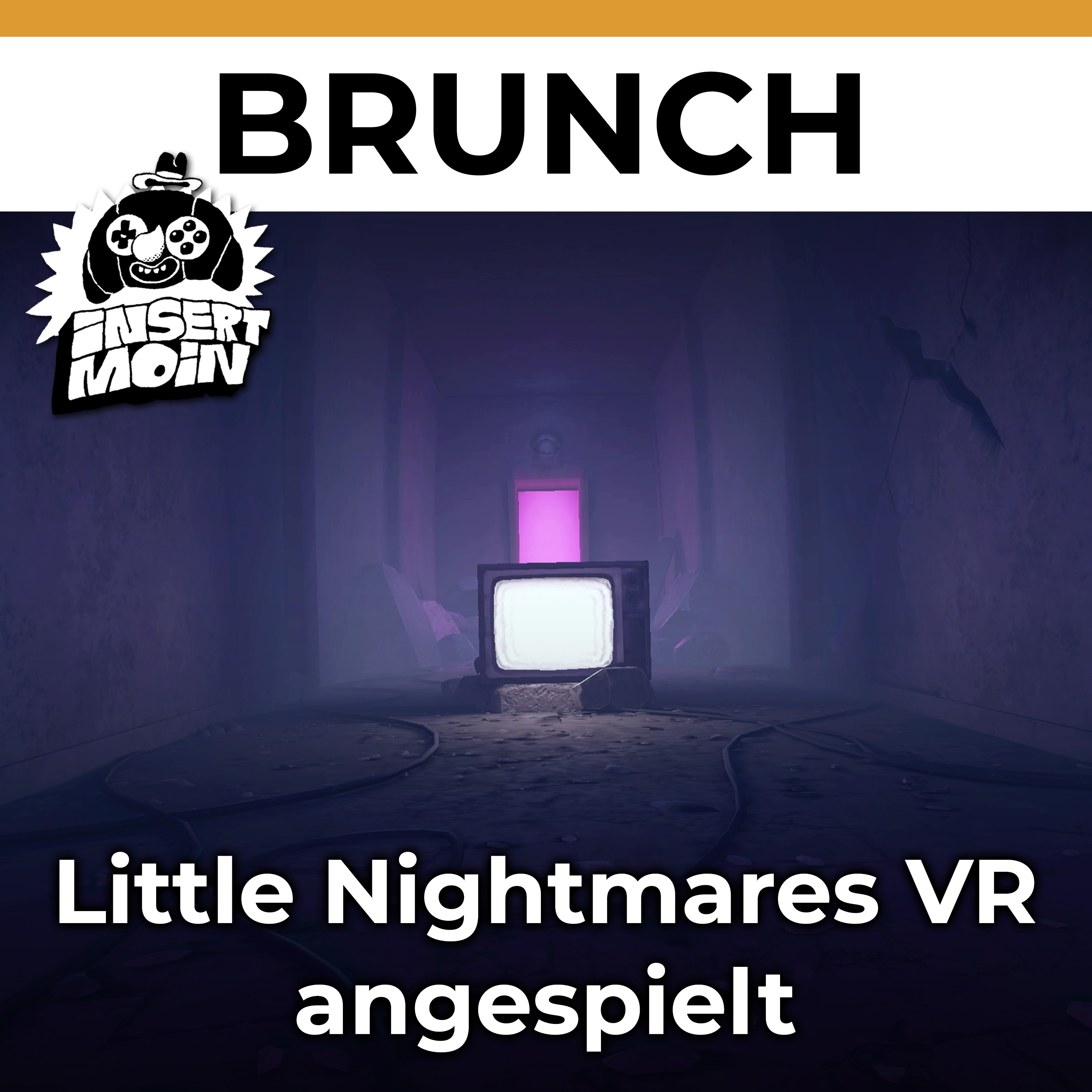 Brunch: Iron Lung, selbstgebaute Steam Machine & Little Nightmares in VR